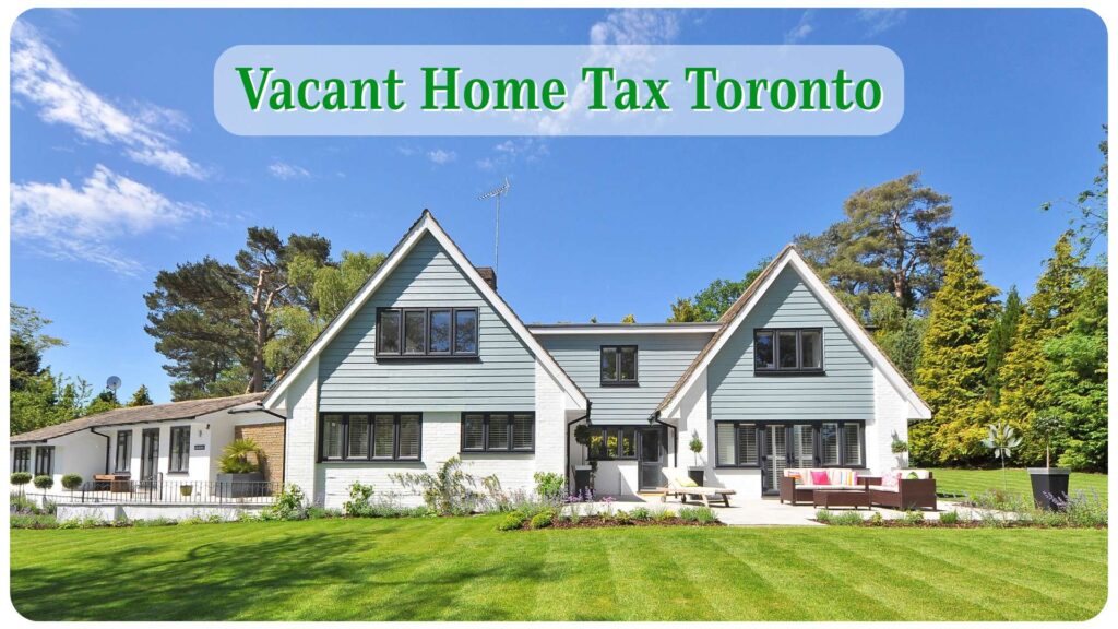 Vacant Home Tax Toronto